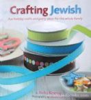 Crafting Jewish: Fun holiday crafts and party ideas for the whole family